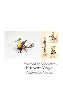 Propuesta Educativa: Hermanas Vesque // Alexander Calder