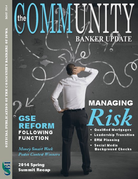 Community Bankers of Iowa Monthly Banker Update May 2014