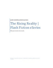 THE RISING REALITY: Flash Fiction eSeries