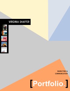 Virginia Shaffer's Resume and Portfolio 2013 Portfolio & Resume