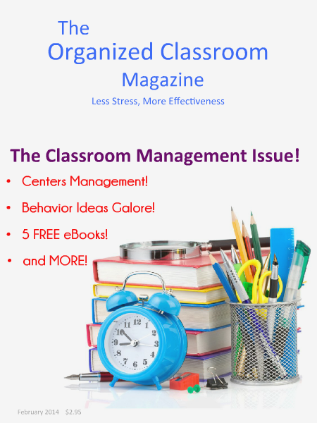 The Organized Classroom Magazine February 2014