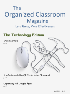 The Organized Classroom Magazine April 2013