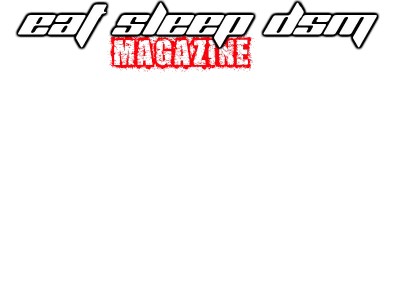 Eat Sleep DSM Magazine- Issue 1 Demo 1