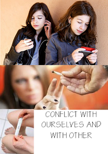 Conflict with ourselves and with everyone else