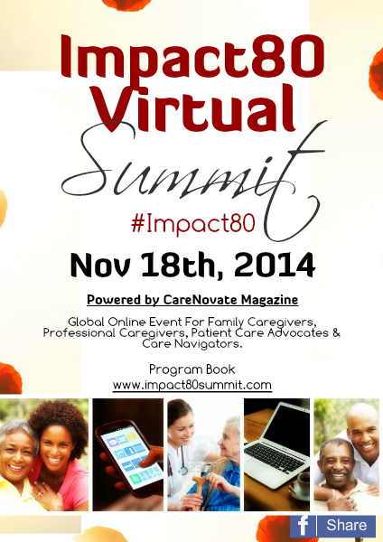 2014 Impact80 Caregiving & Health Summit 2014 Fall Impact80 Virtual Summit Sponsorship