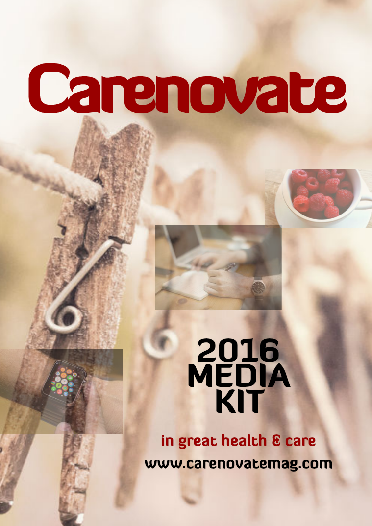 Media Kit 2014 - CareNovate Magazine Media Kit