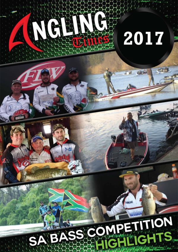 Angling Times Weekly Issue 61 SA Bass Comps 2017
