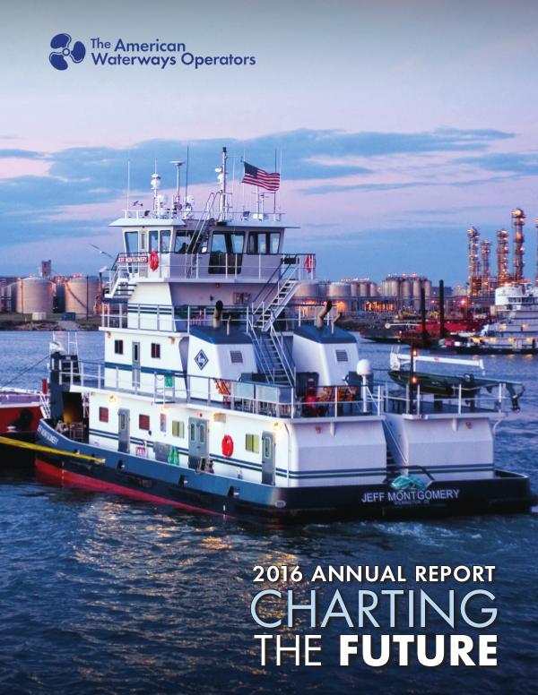 The American Waterways Operators - Annual Reports 2016