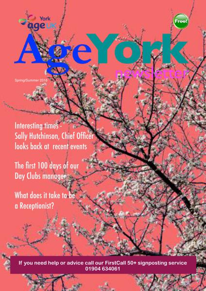 Age UK York Magazine Spring Summer 2015 Age UK York Newsletter Spring Summer 2016