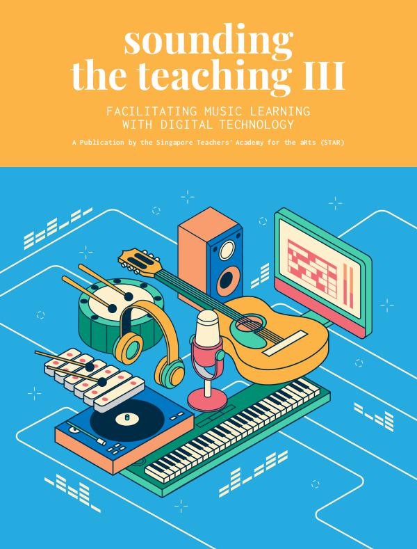 Sounding the Teaching III: Facilitating Music Learning with Music Tec Sounding The Teaching III