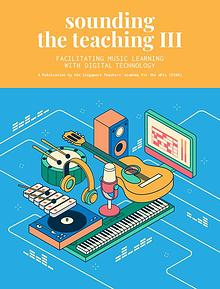 Sounding the Teaching III: Facilitating Music Learning with Music Tec