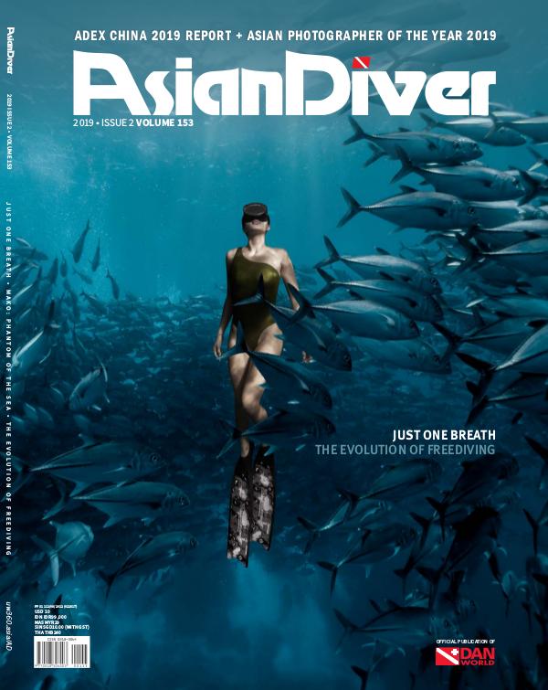 Asian Diver and Scuba Diver No. 2/2019 Volume 153