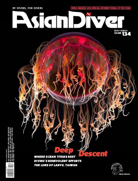 Asian Diver and Scuba Diver Issue No. 5/2014 Volume 134