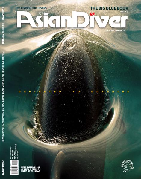 Asian Diver and Scuba Diver No. 2/2015 Volume 137