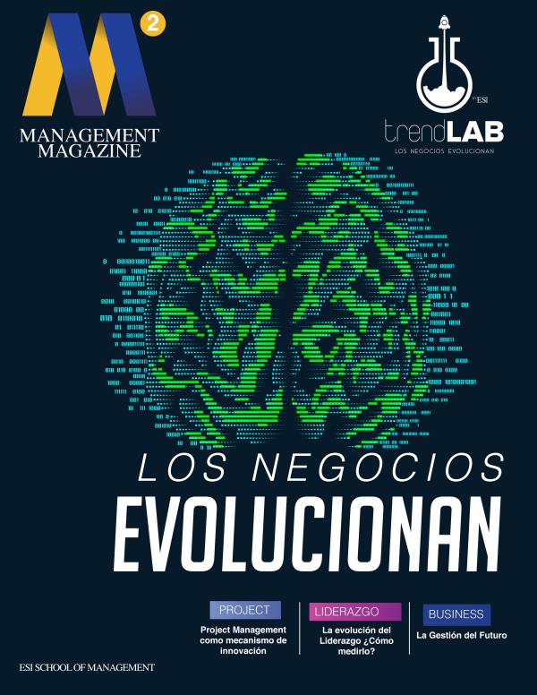 ESI Management Magazine LOS NEGOCIOS EVOLUCIONAN