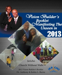 Vision Builder's Campaign Booklet: Manifesting the Unseen in 2013 January 2013
