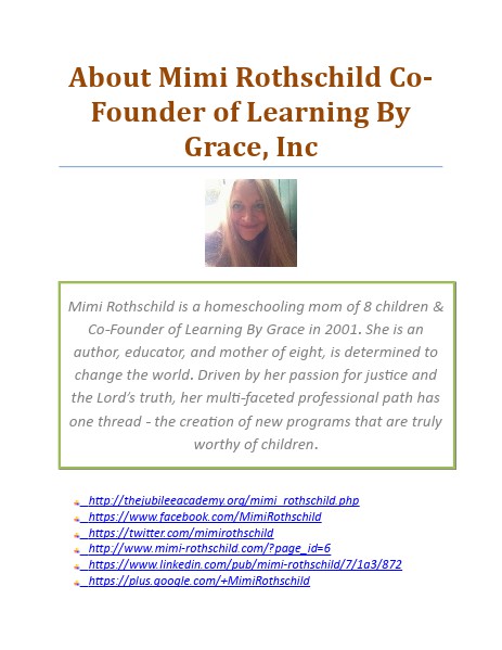 About Mimi Rothschild Co-Founder of Learning By Grace Mimi Rothschild