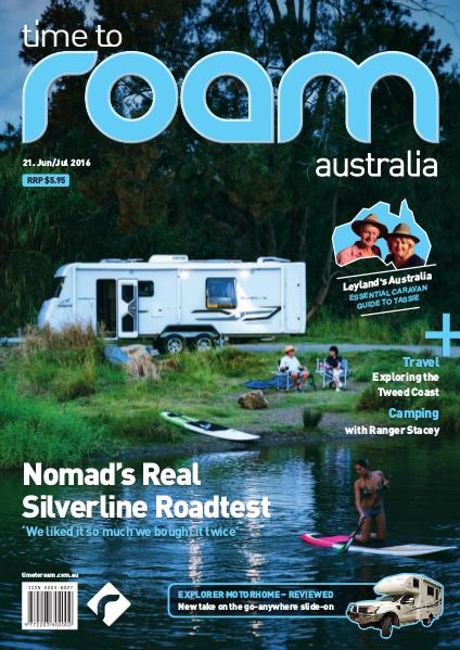 Time to Roam Australia Issue 21 - June/July 2016
