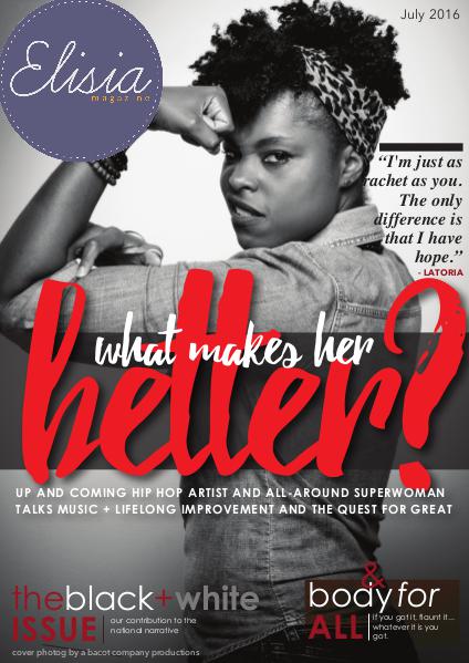 Elisia Magazine Issue 10 #WhatMakesHerBetter July 2016