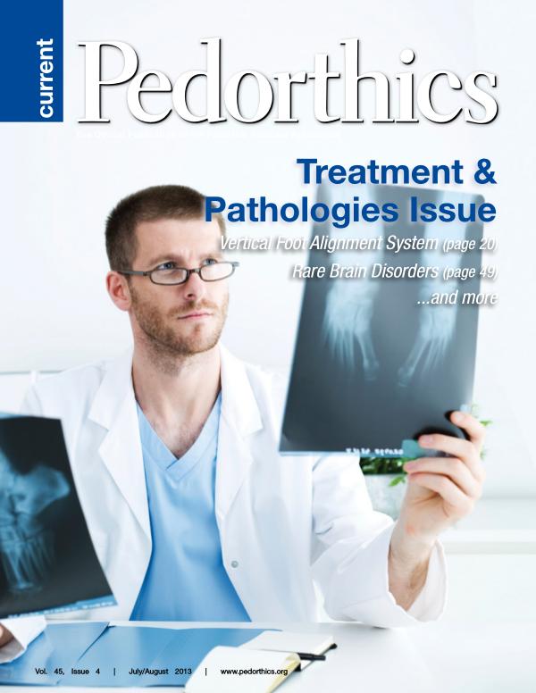 Current Pedorthics | July-August 2013 | Vol. 45, Issue 4