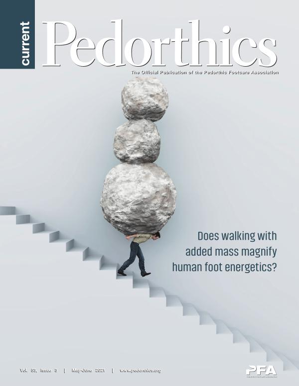 Current Pedorthics | May-June 2021  |  Vol. 53, Issue 3