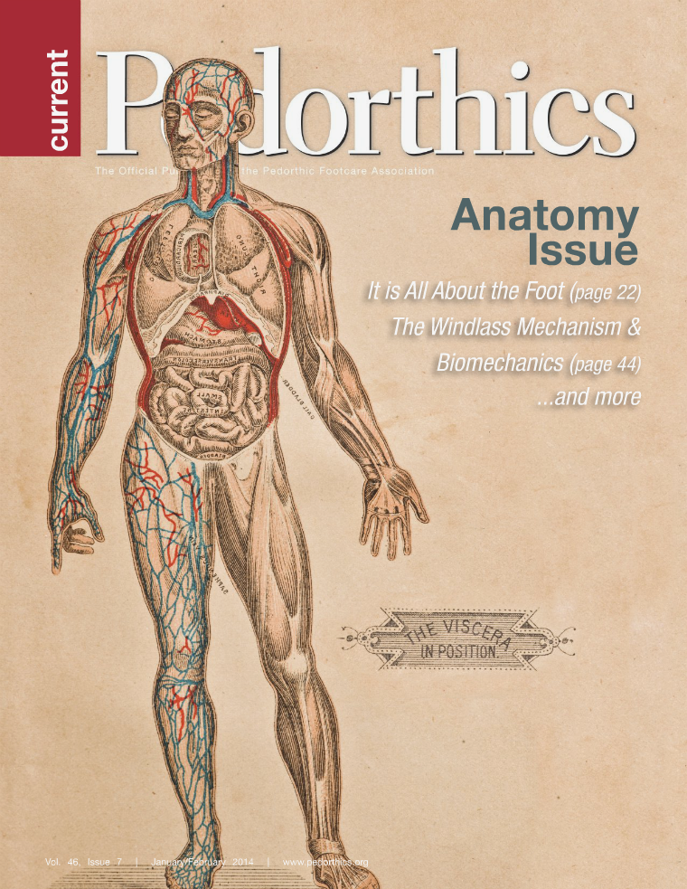 Current Pedorthics | January-February 2014 | Vol. 46, Issue 1