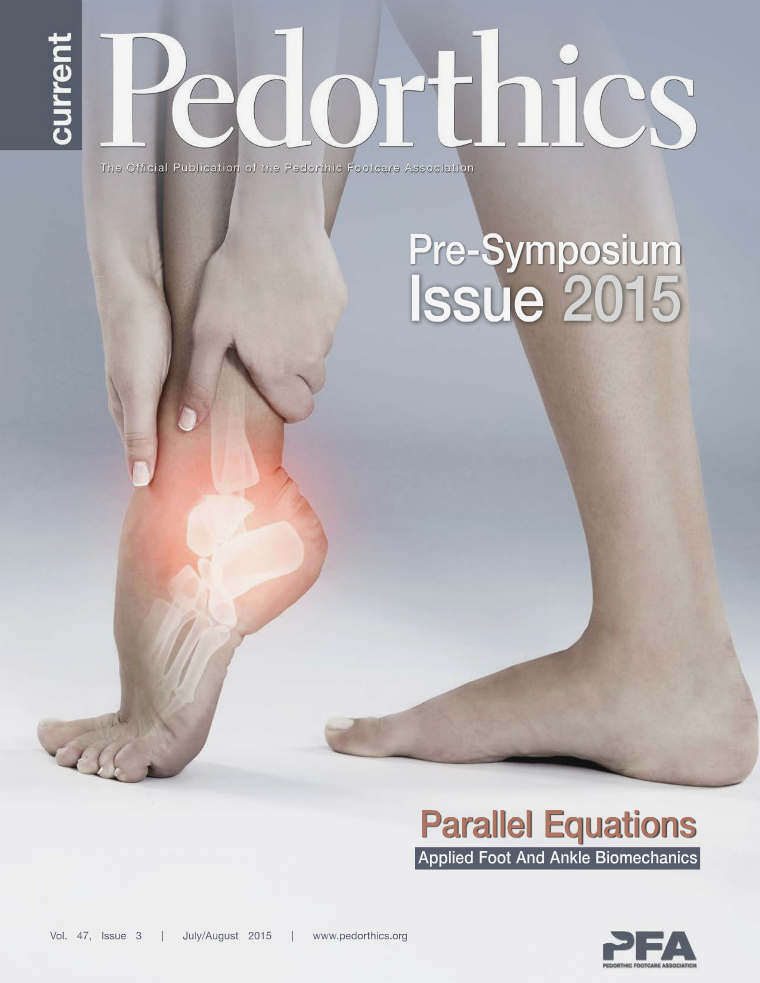 Current Pedorthics | July-August 2015 | Vol. 47, Issue 3