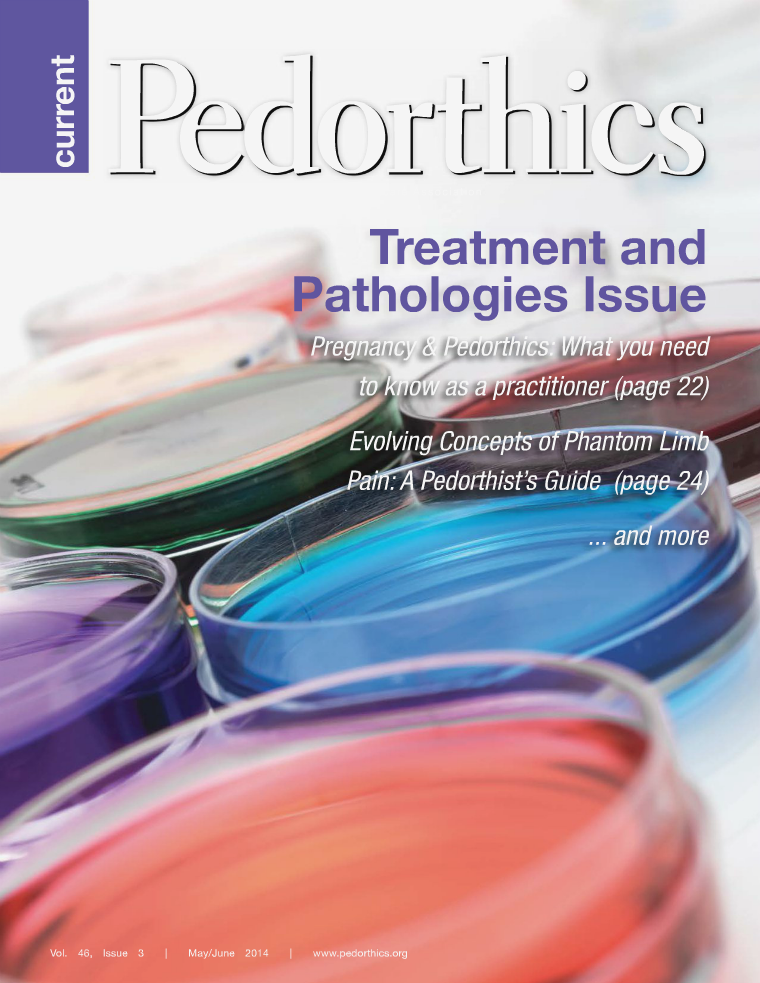 Current Pedorthics | May-June 2014 | Vol.46, Issue 3