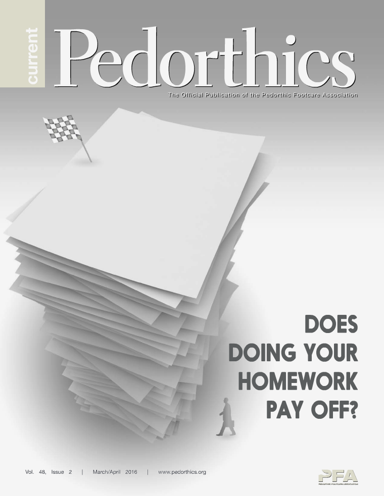 Current Pedorthics | March-April 2016 | Vol.48, Issue 2