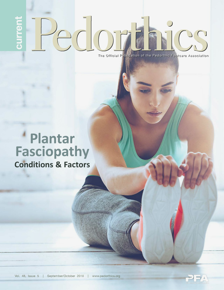 Current Pedorthics | September-October 2016 | Vol.48, Issue 5