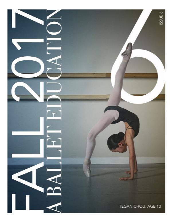 a Ballet Education Issue 6 | Fall 2017