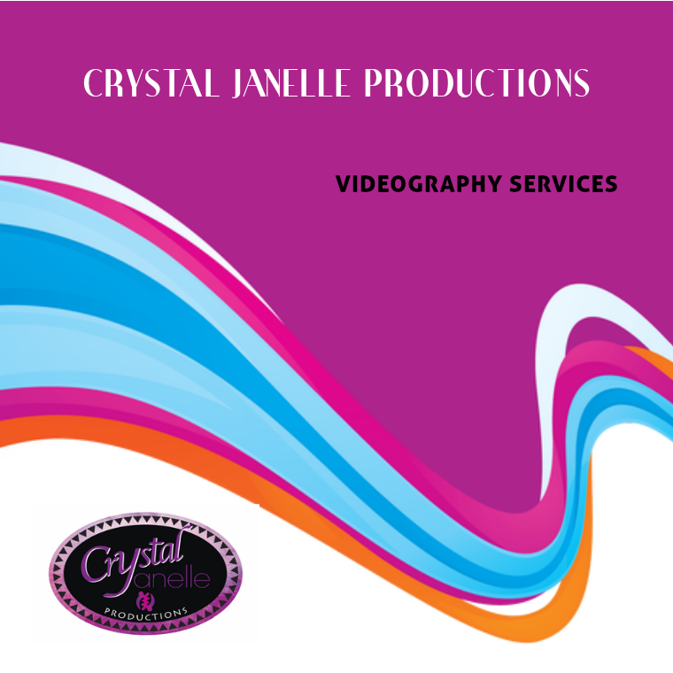 Crystal Janelle Productions Videography Services