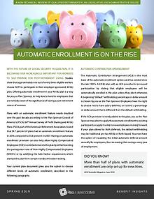 Benefit Insights | Automatic Enrollment Is On The Rise