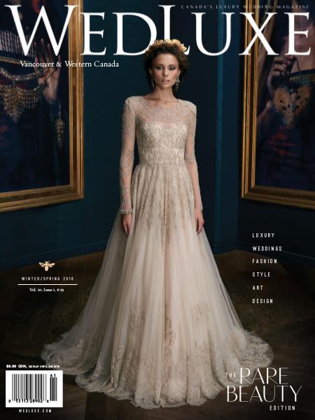 WedLuxe Magazine Winter/Spring 2016 Vancouver & Western Canada