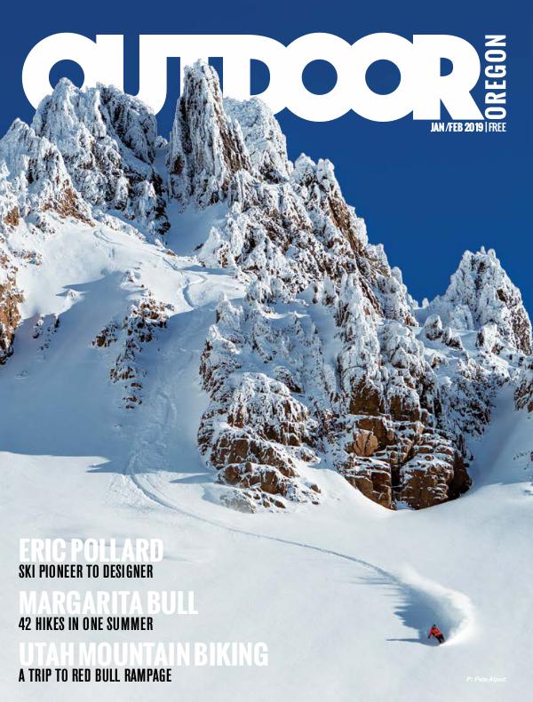 Outdoor Central Oregon Issue 9 | January/February 2019