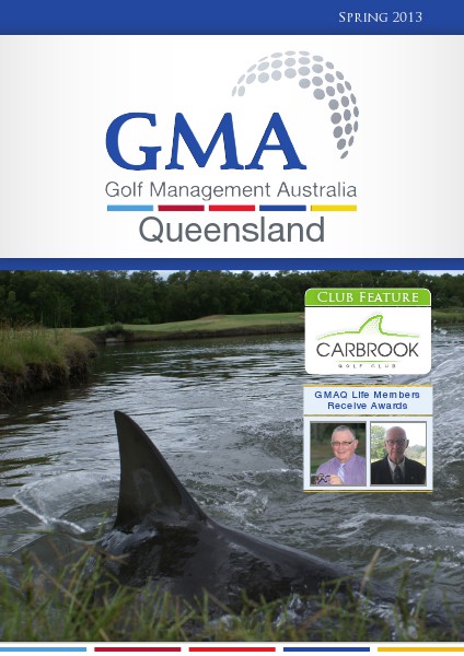 GMAQ - Golf Management Australia Queensland Spring 2013