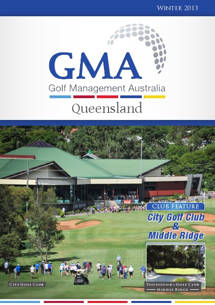 GMAQ - Golf Management Australia Queensland Winter 2013