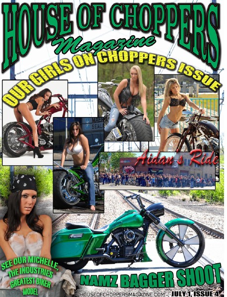 HOUSE OF CHOPPERS APRIL 2014 ISSUE 1 JULY 2014, VOL 4