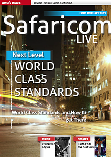 SAFARICOM LIVE - WORLD CLASS STANDARDS