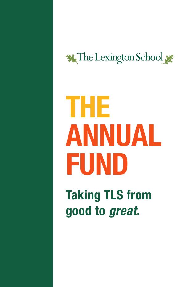 What is the Annual Fund? TLS_Annual_Fund_Brochure_2018_website