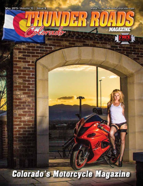 Thunder Roads Colorado Magazine Volume 10 - Issue 8