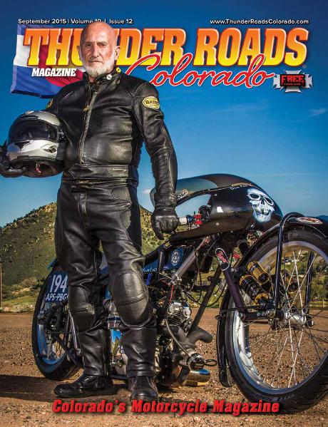Thunder Roads Colorado Magazine Volume 10 - Issue 12