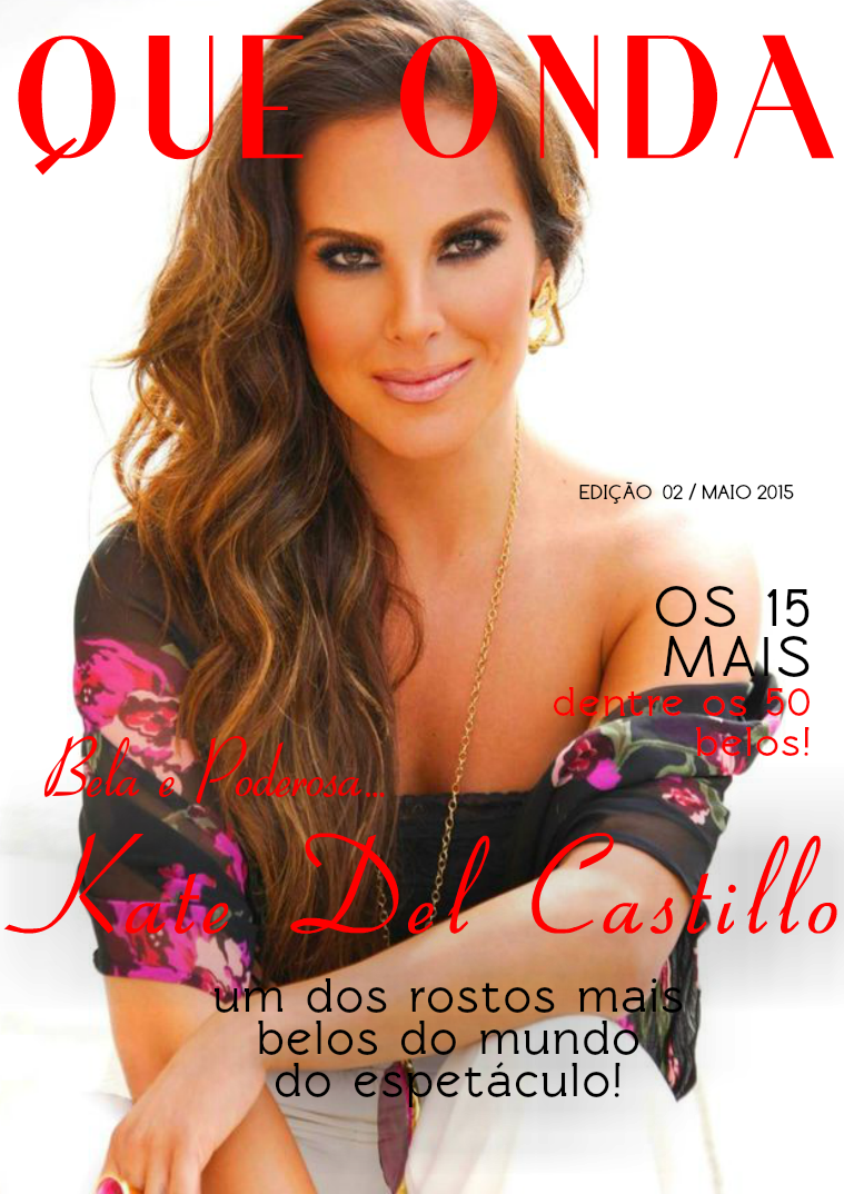 Revista ¡Que Onda! Edição 02 Maio 2015