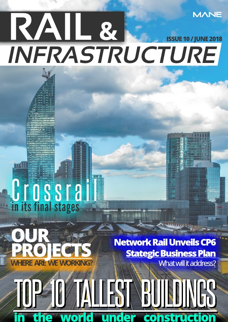 Mane Rail & Infrastructure Issue 10 - June 2018