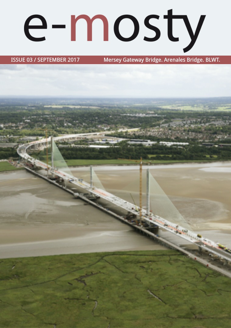 e-mosty September 2017: Mersey Gateway Bridge. Arenales Bridge. Mersey Gateway Bridge. Arenales Bridge. BLWT.