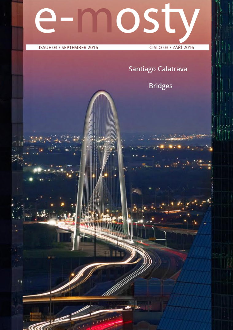 e-mosty 3/2016: Santiago Calatrava. Bridges Santiago Calatrava. Bridges.