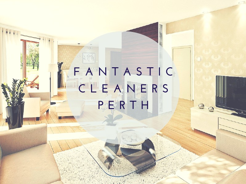 Fantastic Cleaners Perth Fantastic Cleaners Perth