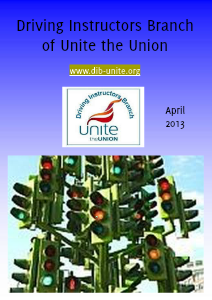 Driving Instructors Branch of Unite the Union April 2013
