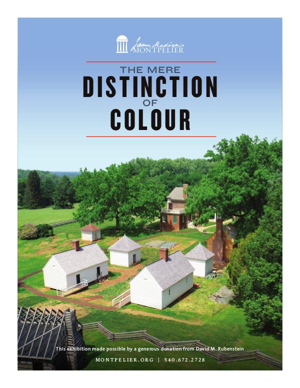 The Mere Distinction of Colour brochure Montpelier_RestorationBooklet_PRESS