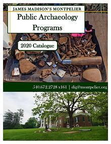 Montpelier Archaeology Public Programs (2019/2020)